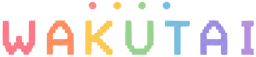 ワクタイ(WAKUTAI)